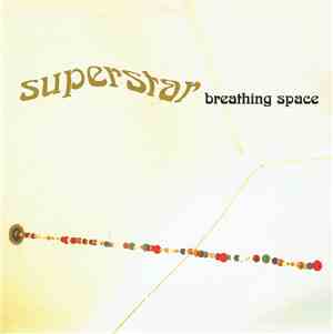 Superstar  - Breathing Space