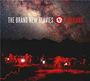 The Brand New Heavies - Forward!