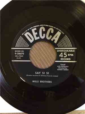 The Mills Brothers - Say Si Si