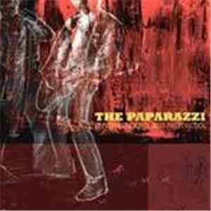 The Paparazzi  - Unsophisticated... But Pretty Cool