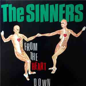 The Sinners  - From The Heart Down