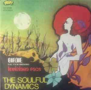 The Soulful Dynamics - Birdie / Louisiana Race