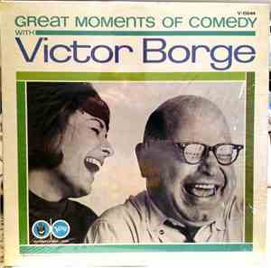 Victor Borge  - Great Moments Of Comedy With Victor Borge