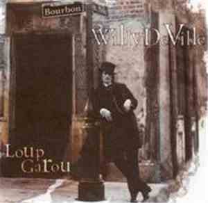 Willy DeVille - Loup Garou