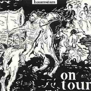 Baumstam - On Tour
