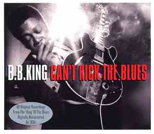 B.B. King - Can't Kick The Blues