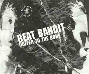 Beat Bandit - Duffer To The Bone
