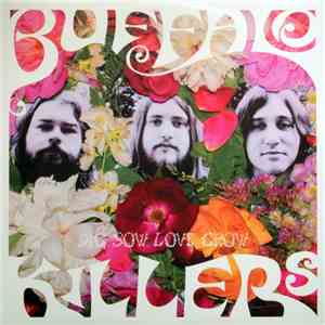 Buffalo Killers - Dig. Sow. Love. Grow.