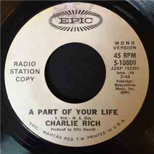 Charlie Rich - A Part Of Your Life [Mono] / A Part Of Your Life [Stereo]