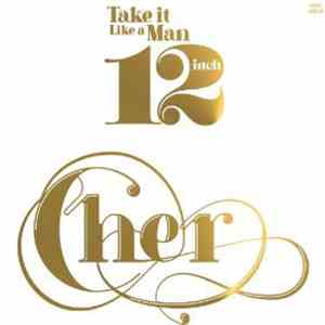Cher - Take It Like A Man