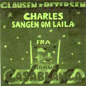 Clausen & Petersen - Charles / Sangen Om Laila