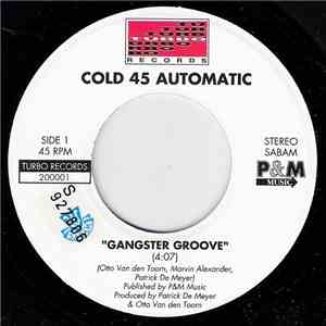Cold 45 Automatic - Gangster Groove