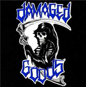 Damaged Goods - Damaged Goods