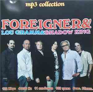 Foreigner & Lou Gramm & Shadow King - MP3 Collection