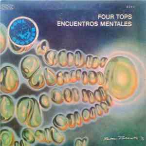 Four Tops - Encuentros Mentales