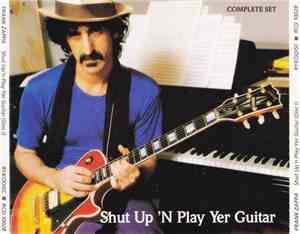 Frank Zappa - Shut Up 'n Play Yer Guitar