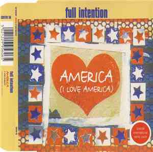 Full Intention - America (I Love America) (Special International Remix Pack ...