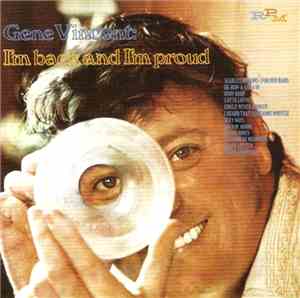 Gene Vincent - I'm Back And I'm Proud