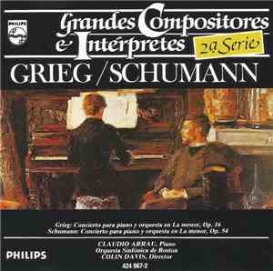 Grieg, Schumann, Claudio Arrau, Orquesta Sinfónica de Boston, Colin Davis - ...