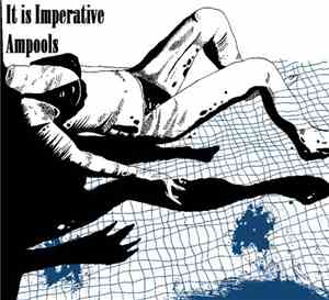 It.Is.Imperative / Ampools - It.Is.Imperative/Ampools