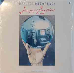 Jacques Loussier - Reflections Of Bach