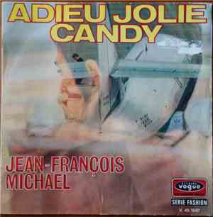 Jean-François Michael / Les Newstars - Adieu Jolie Candy / Francine