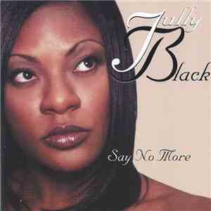Jully Black - Say No More