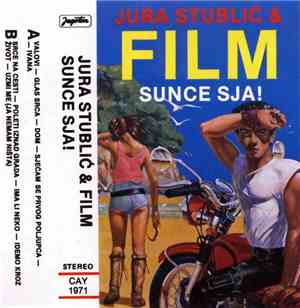Jura Stublić & Film - Sunce Sja!