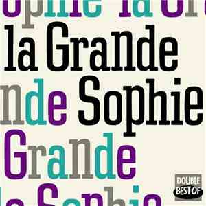 La Grande Sophie - Double Best Of