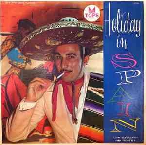 Lew Raymond Orchestra - Holiday In Spain