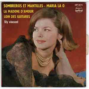Lily Vincent - Sombreros Et Mantilles