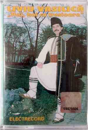Liviu Vasilică - Hai, Hai Cu Tresioara