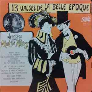 Mathé Altéry - 13 Valses De La Belle Epoque