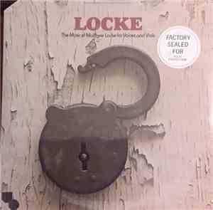 Matthew Locke, The Elizabethan Consort Of Viols, The Golden Age Singers - Music Of Matthew Locke For Voices And Viols