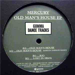 Mercury  - Old Man's House