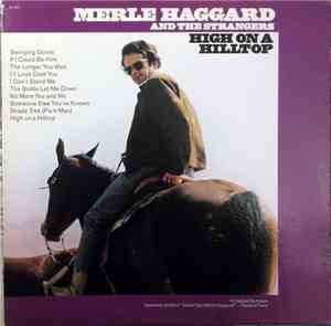Merle Haggard And The Strangers - High On A Hilltop