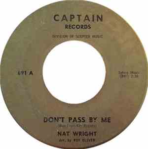 Nat Wright - Don't Pass By Me