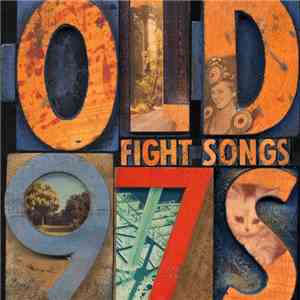 Old 97s - Fight Songs