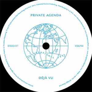 Private Agenda - Deja Vu
