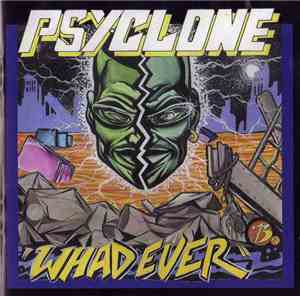 Psyclone  - Whadever