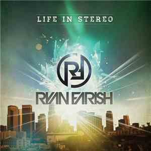 Ryan Farish - Life In Stereo