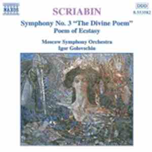 Scriabin, The Moscow Symphony Orchestra, Igor Golovschin - Symphony No.3~Po ...