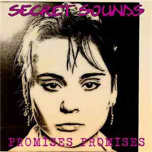 Secret Sounds  - Promises Promises - Complete Remasters Vol. 6