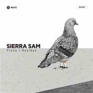 Sierra Sam - Piano / Residue EP