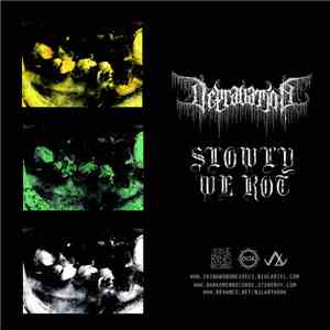 Slowly We Rot / Depravation  - Split