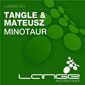 Tangle & Mateusz - Minotaur