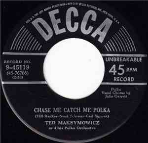 Ted Maksymowicz And His Polka Orchestra - Chase Me Catch Me Polka / Stanley ...