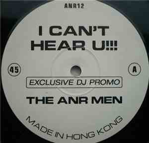 The ANR Men - I Can't Hear U!!!