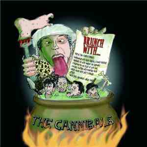 The Cannibals - Brunch With ...