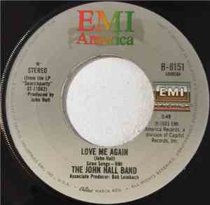 The John Hall Band - Love Me Again